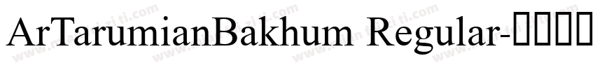 ArTarumianBakhum Regular字体转换